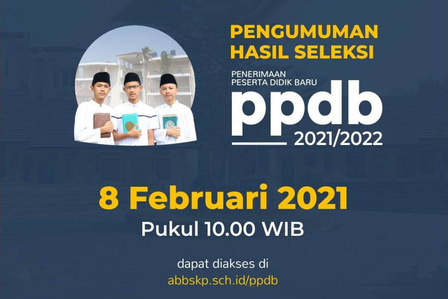Pengumuman Resmi Hasil Seleksi PPDB ABBSKP Tahun 2021/2022