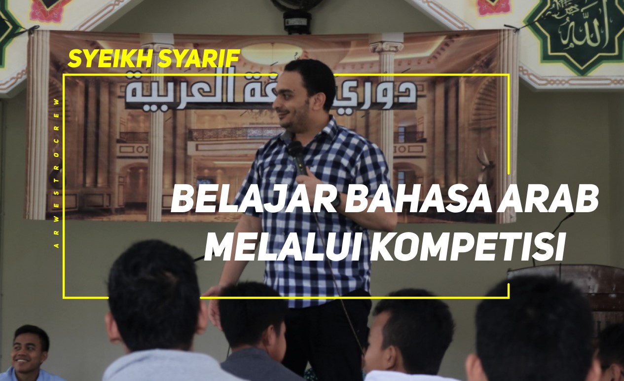 Read more about the article Dauroh Bahasa Arab: Belajar Bahasa Arab melalui Kompetisi